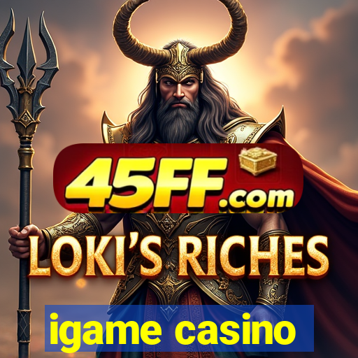 igame casino